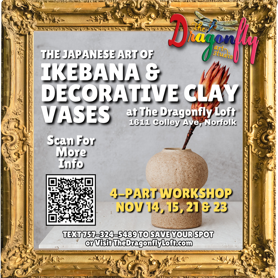 THE ART OF IKEBANA & DECORATIVE CLAY VASES - 4 Part Clay Workshop